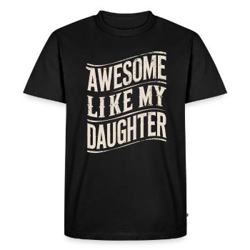 Génial comme ma fille - T-shirt Premium bio Homme - noir - Devant - Nico (187cm)