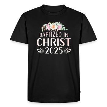 Baptized In Christ 2025 Floral Design - Men's Premium Organic T-Shirt - black - Front - Nico (187cm)
