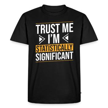 Trust me, I'm statistically significant - Men's Premium Organic T-Shirt - black - Front - Nico (187cm)