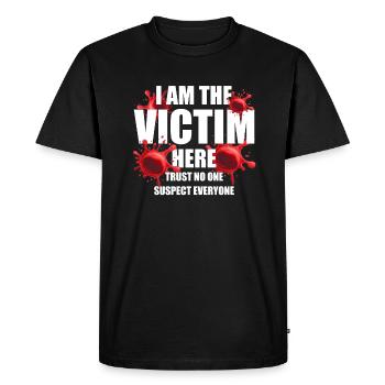 I'm the victim here Murder Mystery Dinner Victim - Men's Premium Organic T-Shirt - black - Front - Nico (187cm)