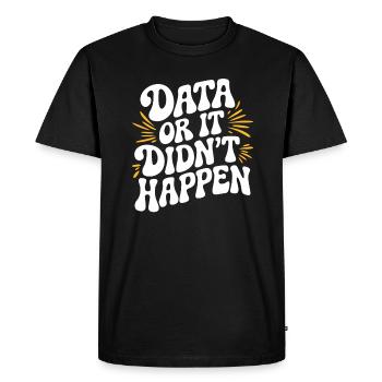 Données ou ce n’est pas arrivé Données de l’analyste de données - T-shirt Premium bio Homme - noir - Devant - Nico (187cm)