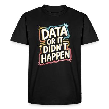 Des données ou ce n’est pas arrivé Data Analyst Data - T-shirt Premium bio Homme - noir - Devant - Nico (187cm)