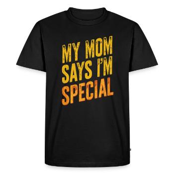 My mom says I'm special – sarcastic - Men's Premium Organic T-Shirt - black - Front - Nico (187cm)