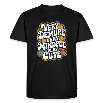 Very restrained very mindful very sweet - Men's Premium Organic T-Shirt - black - Front - Nico (187cm)