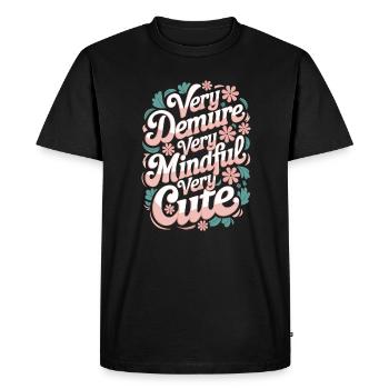 Very restrained very mindful very sweet - Men's Premium Organic T-Shirt - black - Front - Nico (187cm)