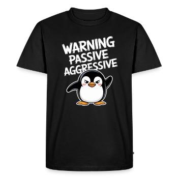 Beware Passive Aggressive Funny Penguin - Men's Premium Organic T-Shirt - black - Front - Nico (187cm)
