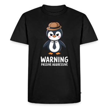 Avertissement Passif Agressif Pingouin Humour - T-shirt Premium bio Homme - noir - Devant - Nico (187cm)