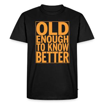 Assez vieux pour mieux savoir Anniversaire - T-shirt Premium bio Homme - noir - Devant - Nico (187cm)