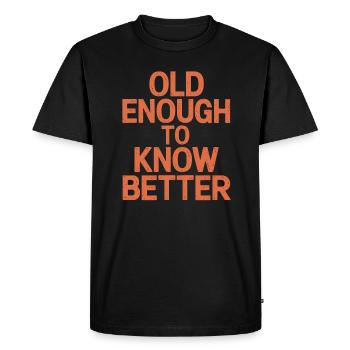 Assez vieux pour mieux savoir Anniversaire - T-shirt Premium bio Homme - noir - Devant - Nico (187cm)