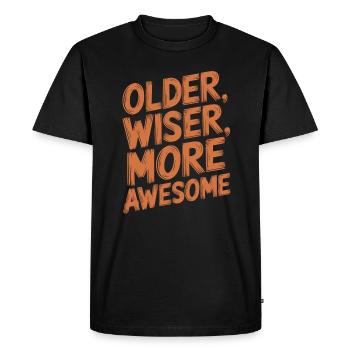 Plus âgé, plus intelligent, plus génial - Anniversaire plus vieux - T-shirt Premium bio Homme - noir - Devant - Nico (187cm)