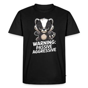 Warning: Passive Aggressive Badger Cartoon - Men's Premium Organic T-Shirt - black - Front - Nico (187cm)