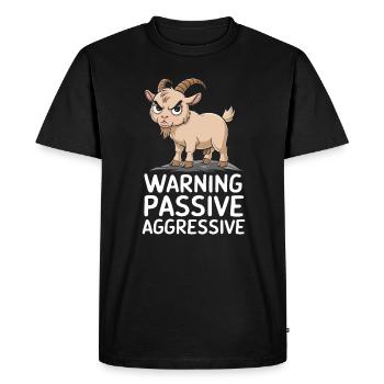 Attention Passif-Agressif Chèvre Avertissement Humour - T-shirt Premium bio Homme - noir - Devant - Nico (187cm)