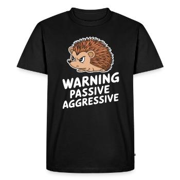 Avertissement : Passif, Agressif, Hérisson épineux - T-shirt Premium bio Homme - noir - Devant - Nico (187cm)