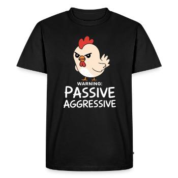 Warning: Passive Aggressive Humorous Chicken - Men's Premium Organic T-Shirt - black - Front - Nico (187cm)