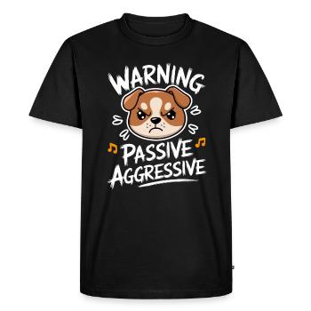 Avertissement Chien passif agressif - T-shirt Premium bio Homme - noir - Devant - Nico (187cm)