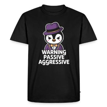 Warning Passive Aggressive Penguin Outfit With Hat - Men's Premium Organic T-Shirt - black - Front - Nico (187cm)