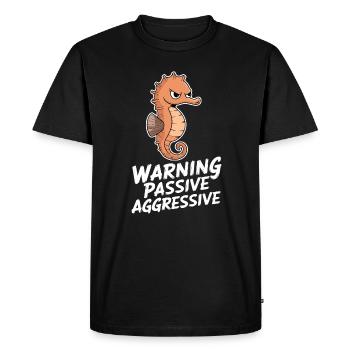 Avertissement, Passif, Agressif, Hippocampe, Humour - T-shirt Premium bio Homme - noir - Devant - Nico (187cm)