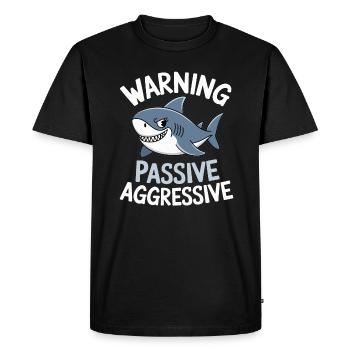 Attention Passif Agressif Requin Humour - T-shirt Premium bio Homme - noir - Devant - Nico (187cm)