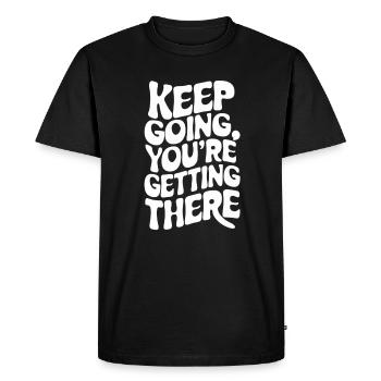 Keep it up, you can do it – motivation - Men's Premium Organic T-Shirt - black - Front - Nico (187cm)