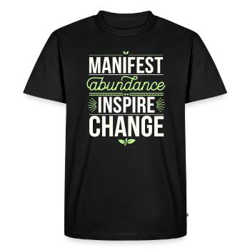 Manifest Abundance Inspire Change Quote - Men's Premium Organic T-Shirt - black - Front - Nico (187cm)