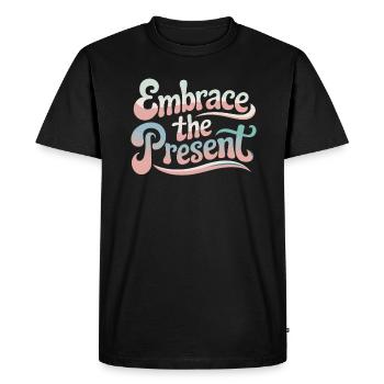 Embrassez le présent Citation inspirante - T-shirt Premium bio Homme - noir - Devant - Nico (187cm)