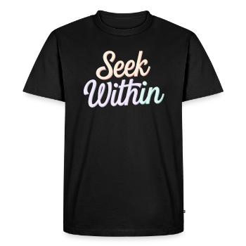 Inspire Spirituality Quote: Seek Within - Men's Premium Organic T-Shirt - black - Front - Nico (187cm)