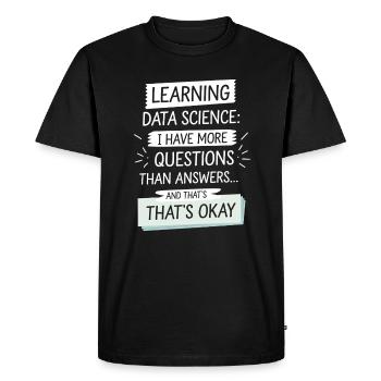 Apprendre la science des données : plus de questions que de réponses - T-shirt Premium bio Homme - noir - Devant - Nico (187cm)