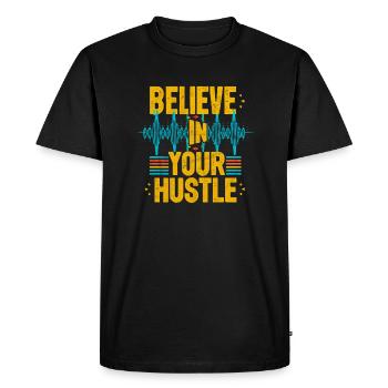 Believe in your hustle Motivation - Men's Premium Organic T-Shirt - black - Front - Nico (187cm)