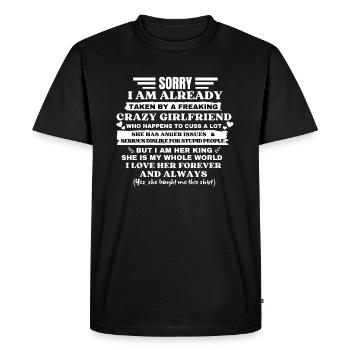 Tut mir leid, ich bin bereits von einem verdammt verrückten Mädchen angetan - Männer Premium Bio T-Shirt - Schwarz - Vorne - Nico (187cm)