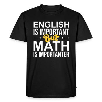 English And Math Funny Graphic - Men's Premium Organic T-Shirt - black - Front - Nico (187cm)