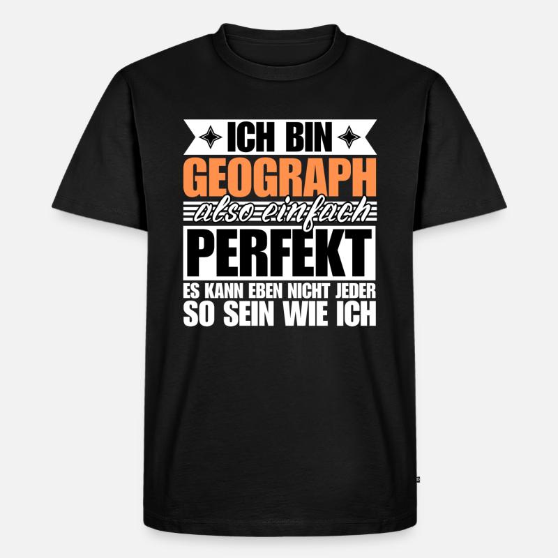 Perfekter Geograph - Männer Premium Bio T-Shirt - Schwarz