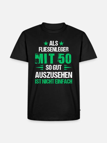 With 50 good-looking tiler - Men's Premium Organic T-Shirt - black