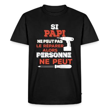 Si papi ne peut pas le reparer personne ne peut - T-shirt Premium bio Homme - noir - Devant - Nico (187cm)