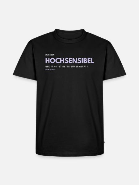 Ich bin Hochsensibel und was ist deine Superkraft? - Männer Premium Bio T-Shirt - Schwarz