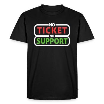 Pas de ticket Pas de support Informaticien Administrateur informatique - T-shirt Premium bio Homme - noir - Devant - Nico (187cm)