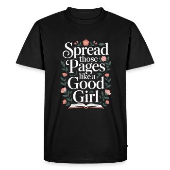 Spread these pages like a good girl - - Men's Premium Organic T-Shirt - black - Front - Nico (187cm)
