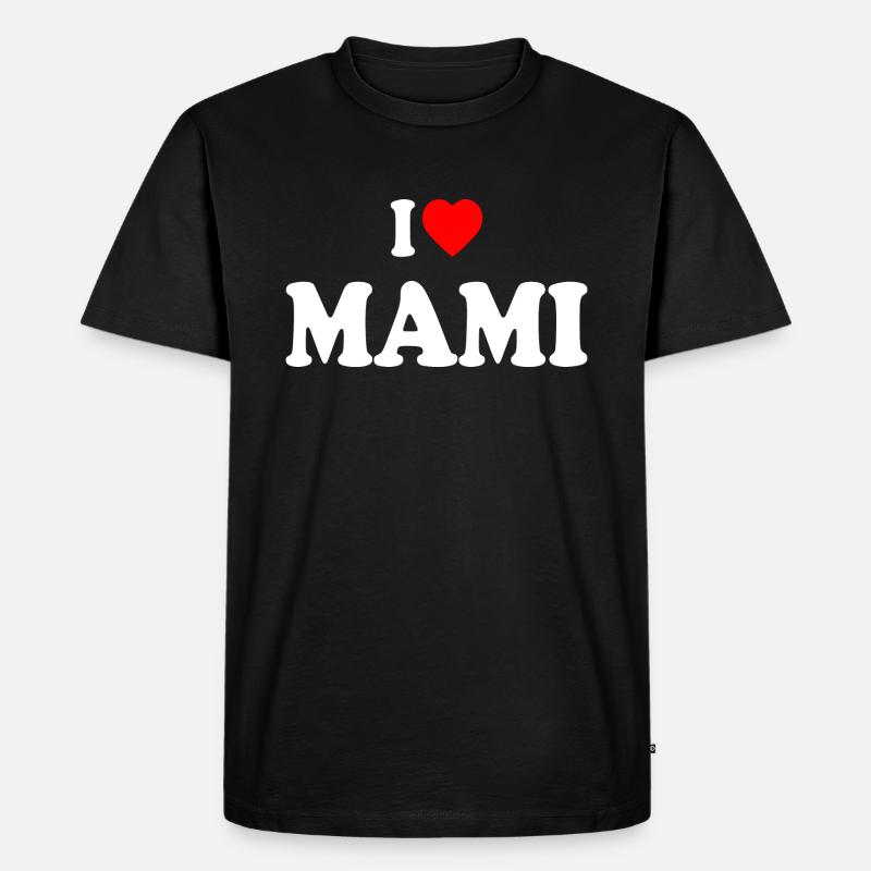 I love mami - Men's Premium Organic T-Shirt - black