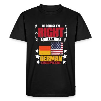 Natürlich habe ich recht Funny Deutschland Deutsch - Männer Premium Bio T-Shirt - Schwarz - Vorne - Nico (187cm)