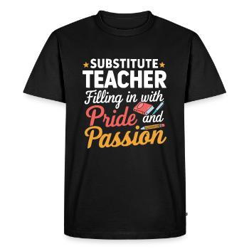 Cool substitute teachers - Men's Premium Organic T-Shirt - black - Front - Nico (187cm)