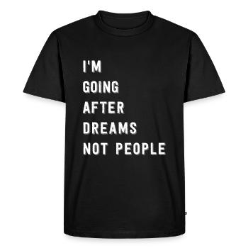 Je suis mes rêves pas les gens - T-shirt Premium bio Homme - noir - Devant - Nico (187cm)