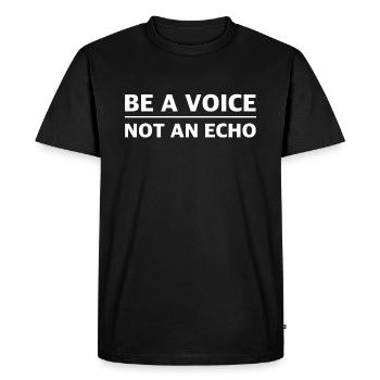 Soyez une voix, pas un écho : des chemises inspirantes - T-shirt Premium bio Homme - noir - Devant - Nico (187cm)