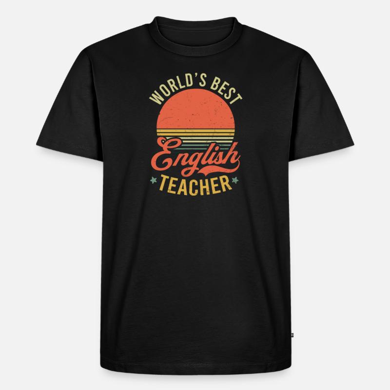 Englischlehrer Weltbester Englischlehrer - Männer Premium Bio T-Shirt - Schwarz