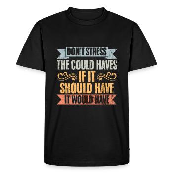 Vintage ne stresse pas les personnes qui pourraient se manifester - T-shirt Premium bio Homme - noir - Devant - Nico (187cm)