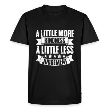 Un peu plus de gentillesse Un peu moins de jugement pour - T-shirt Premium bio Homme - noir - Devant - Nico (187cm)