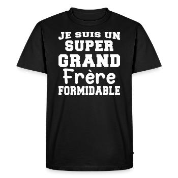 Je Suis Un Grand Frère Formidable - Cadeau - T-shirt Premium bio Homme - noir - Devant - Nico (187cm)
