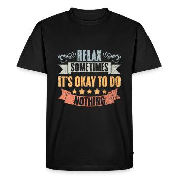 Détendez-vous Vintage Positivité Parfois, c’est correct de faire - T-shirt Premium bio Homme - noir - Devant - Nico (187cm)