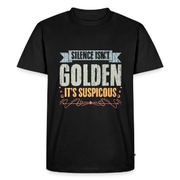 Le silence drôle n’est pas d’or, c’est suspect A - T-shirt Premium bio Homme - noir - Devant - Nico (187cm)