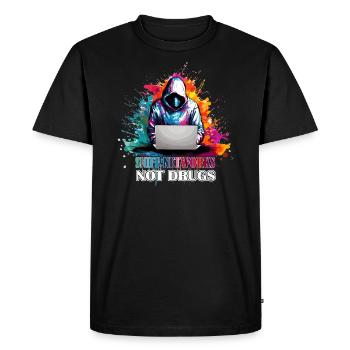 Ethical Hacking Mantra: Sniff Networks, Not Drugs - Men's Premium Organic T-Shirt - black - Front - Nico (187cm)