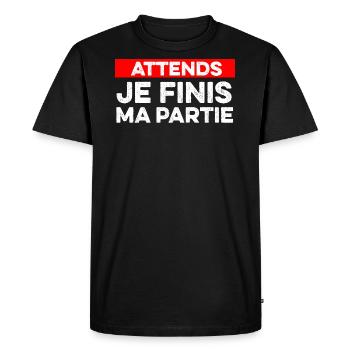 Attends Je Finis Ma Partie Cadeau Humour Geek Game - T-shirt Premium bio Homme - noir - Devant - Nico (187cm)
