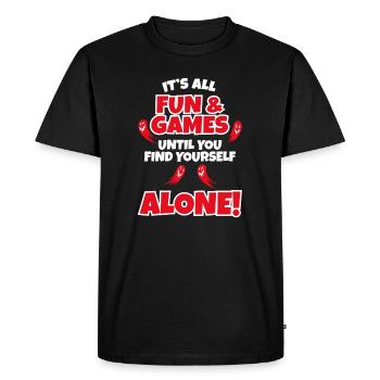 Tout est amusant et jeux jusqu’à Seuls chasseurs de fantômes - T-shirt Premium bio Homme - noir - Devant - Nico (187cm)